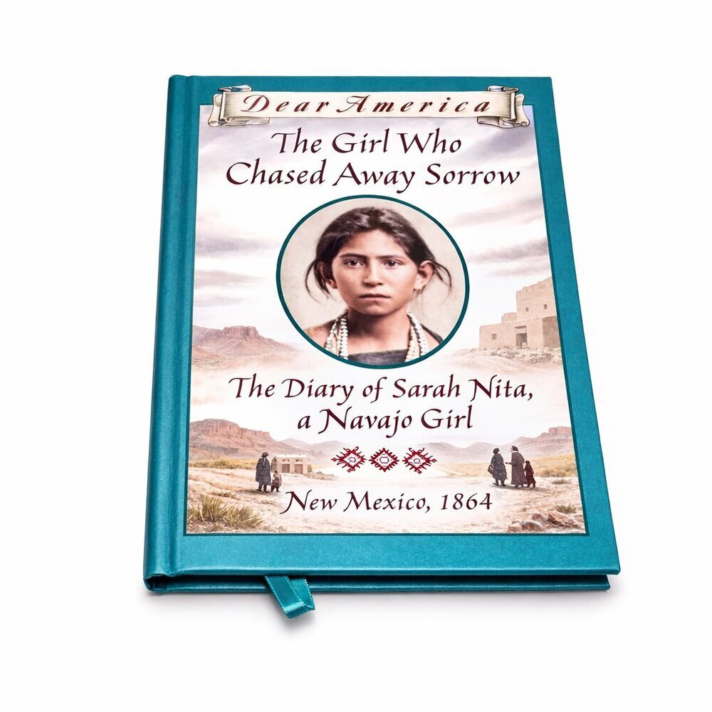 Dear America The Girl Who Chased Away Sorrow Navajo Girl Diary Hardcover Book